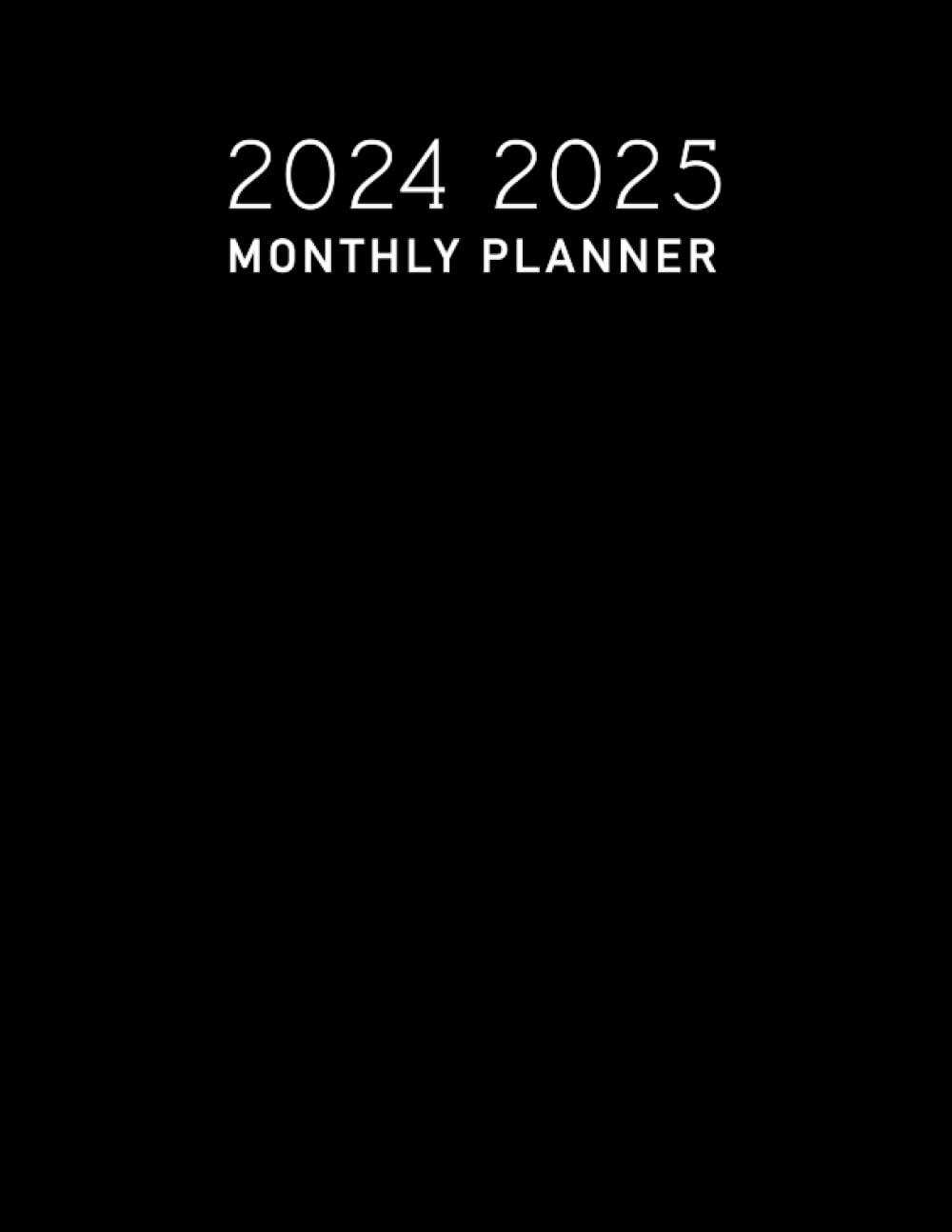 2024-2025 Monthly Planner: Large Two Year Schedule Organizer with Black Cover (January 2024 through December 2025).