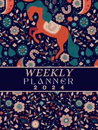 Weekly Horse Planner 2024: Large One Year Monthly Planner From January 2024 to December 2024 (12 Months) With Federal Holidays | Monthly Weekly Agenda & Schedule Organizer | Planner For Horses Lovers