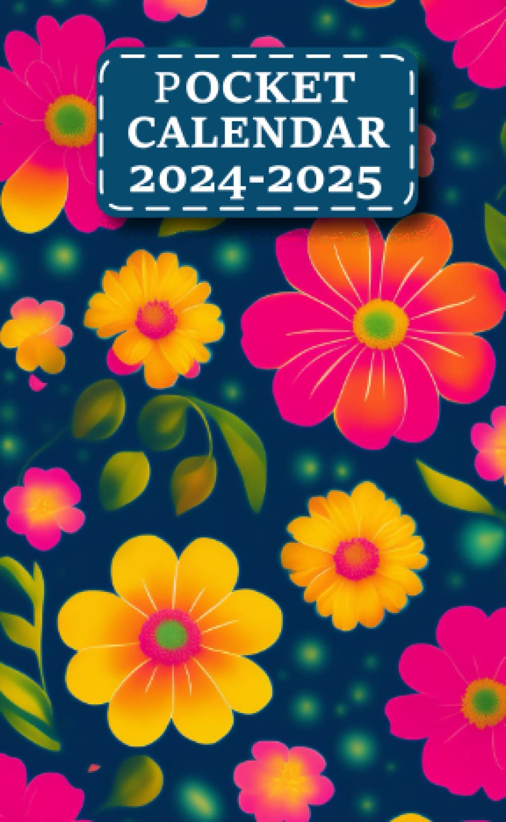 2024-2025 Pocket Calendar For Purse: Floral 2 Year Organizer Agenda Schedule | From January 2024 To December 2025 | with Federal Holidays, To do list, Contact, Birthday & Password Log |