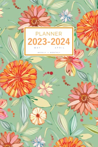 Planner 2023-2024: 6x9 Weekly and Monthly Organizer from May 2023 to April 2024 | Creative Colorful Aster Flower Design Green