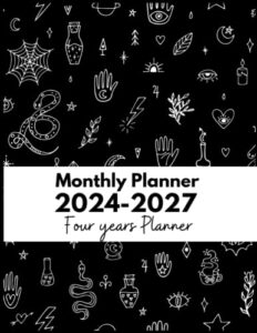 2024-2027 monthly planner: magic black cover| four year schedule organizer (january 2024 through december 2027)| agenda schedule organizer