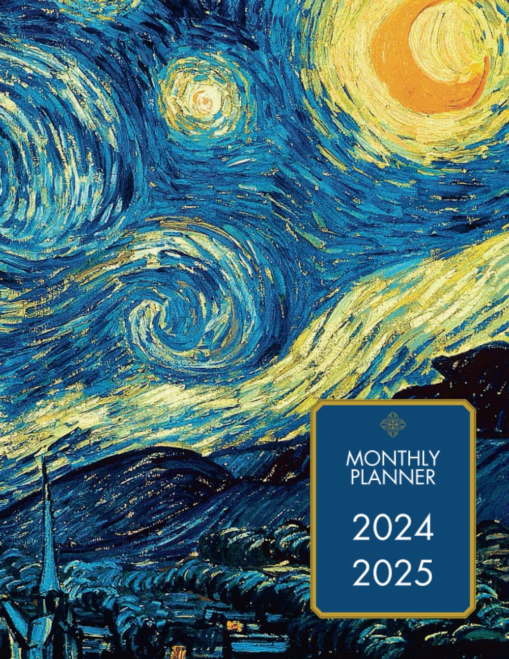 2024-2025 Monthly Planner (Van Gogh Cover): 8.5x11" Large Size Monthly Life Planner to Increase Productivity, Time Management and Hit Your Goals