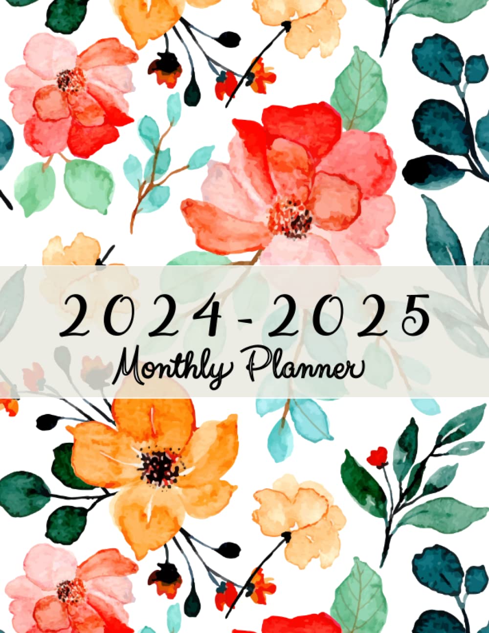 2024-2025 Monthly Planner: Large 2 Year Monthly Schedule Organizer from January 2024 to December 2025 With Holidays and Motivational Quotes | Calendar Planner With Watercolor Flower Design Cover