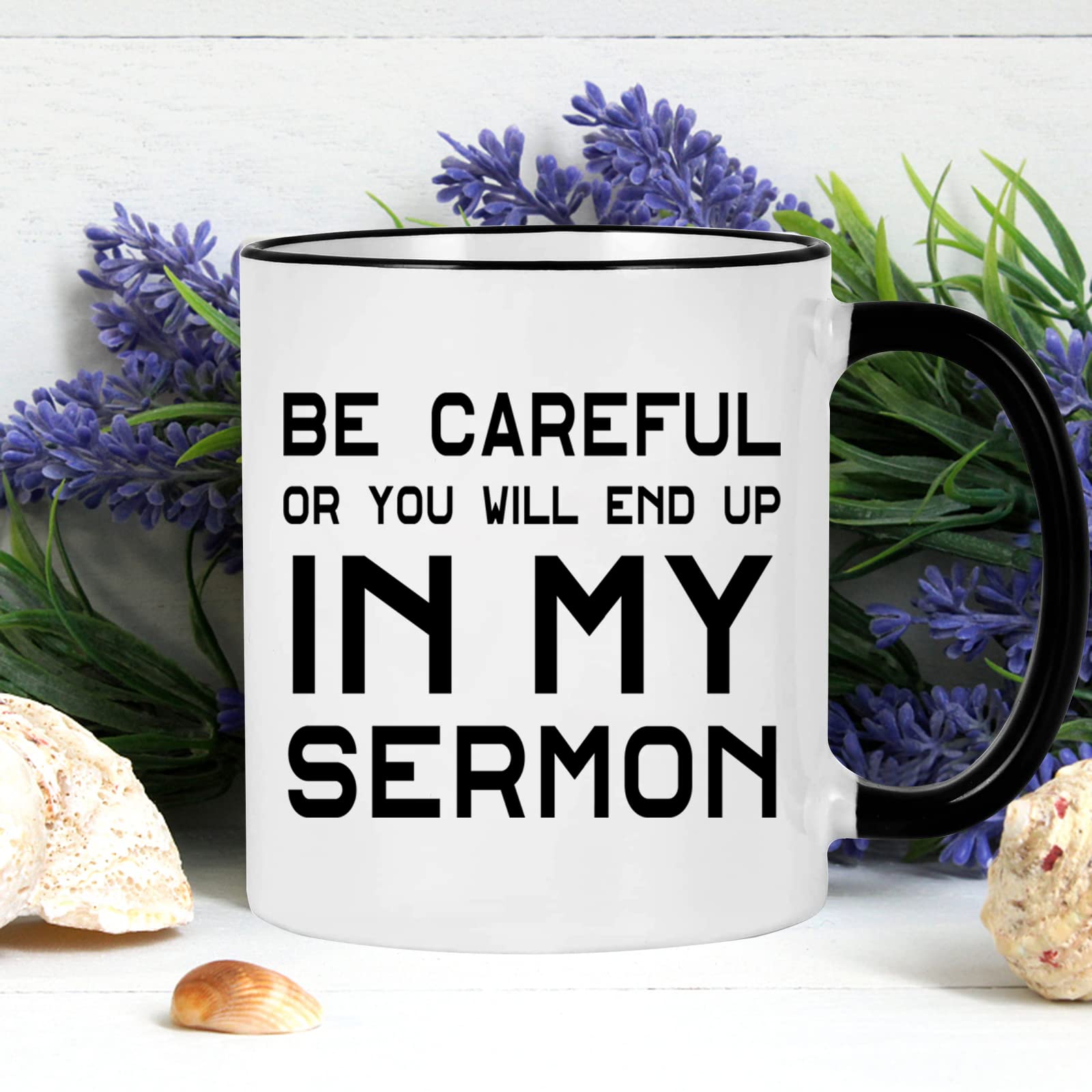 WENSSY Pastor Gifts, Be Careful Or You'll End Up In My Sermon Mug, Pastor Appreciation Gifts for Anniversary Birthday Christmas, Preacher Minister Gifts 11 Oz White with Black Handle