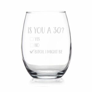 30th birthday wine glass gift for women is you 30? yes no engraved stemless wine glass, unique birthday gifts, creative gifts, funny birthday gifts