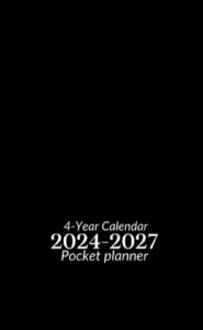 2024-2027 pocket planner: simple black cover|48 months calendar (january 2024 to december 2027)| 4-year calendar- 4x6.5 inches