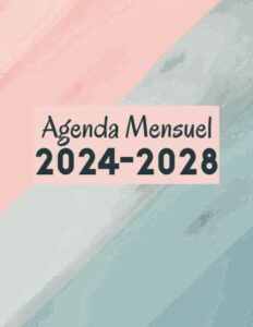 agenda mensuel 2024-2028 a4: planificateur mensuel (janvier 2024 - décembre 2028) pour vous aider à rester organisé au cours des 5 ans | organiseur ... journalier a4 grand format (french edition)