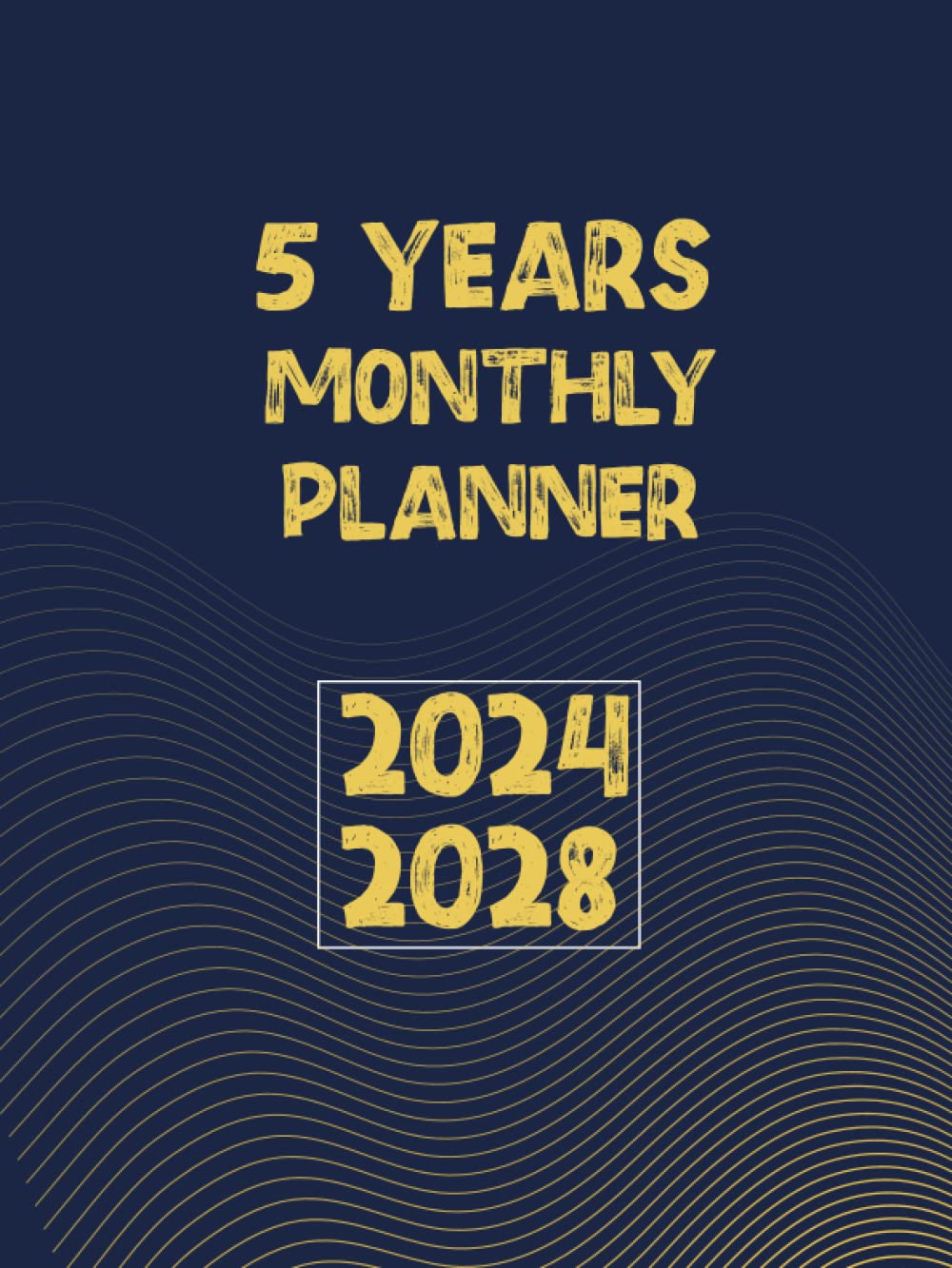 2024-2028 Monthly Planner 5 Years: 5 Year Calendar 2024-2028, Appointment Schedule Organizer Appointment, 171 Pages.