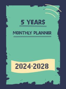 5 years monthly planner 2024-2028: agenda schedule organizer and appointment 2024-2028, 171 pages.