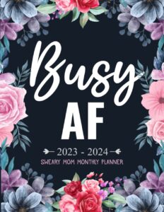 2023-2024 busy af motivational swear words affirmation monthly planner: 2 year (24 month) sweary mom organizer large 8.5"x11" with calendar, ... lists, habit tracker, important dates notes