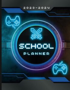 school planner 2023 2024: gamer (september 2023/june 2024) for elementary, middle school, ... school and homework organizer for back to school | size 8.5” x 11”