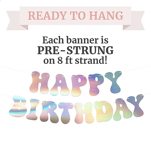 Pre-Strung Happy Birthday Banner - NO DIY - Iridescent Birthday Party Banner - Pre-Strung Garland on 8 ft Strands - Holographic Shiny Foil Retro 70s Birthday Party Decorations. Did we Mention no DIY
