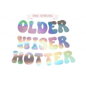 pre-strung older wiser hotter birthday banner - no diy - iridescent birthday party banner - pre-strung on 8 ft strands - holographic shiny foil birthday party decorations & decor. retro 70s birthday