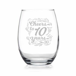 johnpartners993 cheers to 10 years wine glass - etched sayings - gift to celebrate wedding - business - or work anniversary - gift for him her couple
