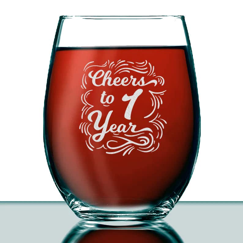 Cheers To 1 Year Wine Glass - Etched Sayings - Gift To Celebrate Wedding - Business - Or Work Anniversary - Gift For Him Her Couple