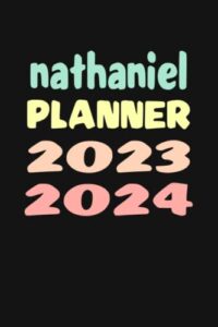 nathaniel: custom name weekly planner 2023-2024