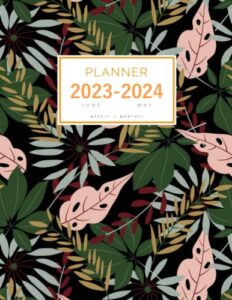 planner 2023-2024: 8.5 x 11 weekly and monthly organizer from june 2023 to may 2024 | massive tropical leaf design black