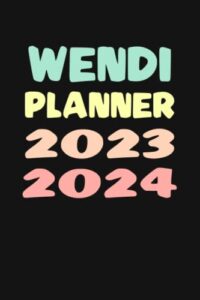 wendi: custom name weekly planner 2023-2024