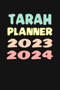 tarah: custom name weekly planner 2023-2024