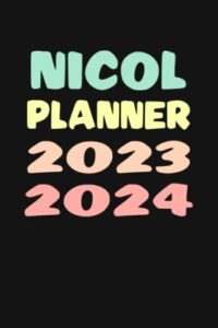 nicol: custom name weekly planner 2023-2024