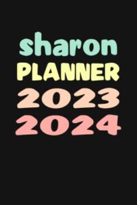 sharon: custom name weekly planner 2023-2024
