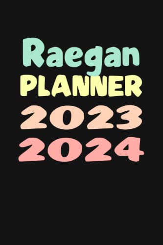 Raegan: Custom Name Weekly Planner 2023-2024