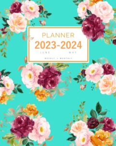 planner 2023-2024: 8x10 weekly and monthly organizer large from june 2023 to may 2024 | watercolor flower arrangement design turquoise