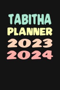 tabitha: custom name weekly planner 2023-2024