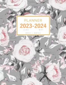 planner 2023-2024: 8.5 x 11 weekly and monthly organizer from june 2023 to may 2024 | beautiful drawing rose flower design gray
