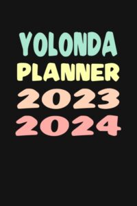 yolonda: custom name weekly planner 2023-2024