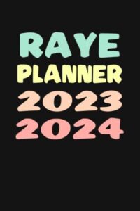 raye: custom name weekly planner 2023-2024