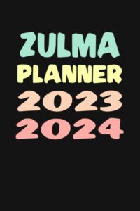 zulma: custom name weekly planner 2023-2024