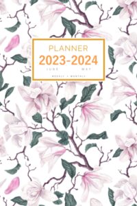 planner 2023-2024: 6x9 weekly and monthly organizer from june 2023 to may 2024 | realistic magnolia flower design white