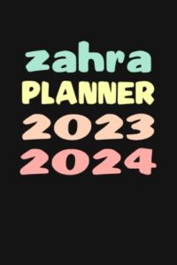 zahra: custom name weekly planner 2023-2024