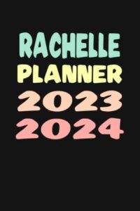 rachelle: custom name weekly planner 2023-2024