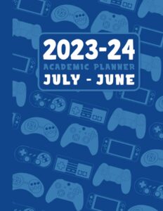 2023-2024 academic planner: july 2023 - june 2024 12 month weekly organizer agenda. school & college student week schedule calendar. 8.5 x 11 video gamer cover