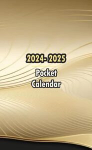 2024-2025 pocket calendar: purse size 4 x 6.5 - 2 years monthly planner for purse / from january 2024 to december 2025: each month/ 2 pages – ... contacts, pasword log, holiday ... and more