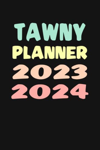 TAWNY: Custom Name Weekly Planner 2023-2024
