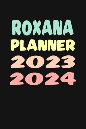 ROXANA: Custom Name Weekly Planner 2023-2024