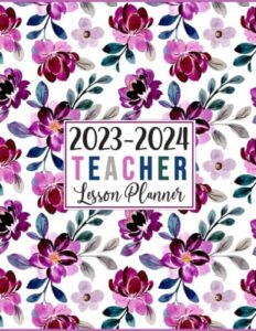 teacher lesson planner 2023-2024: large weekly and monthly teacher organizer calendar | lesson plan grade and record books for teachers (purple & navy watercolor flowers)