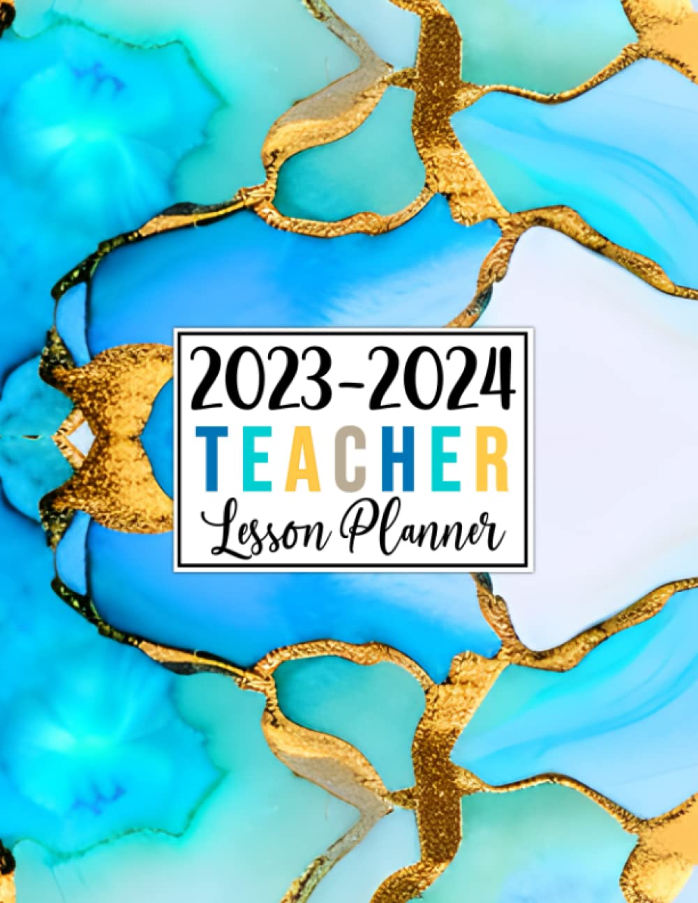 Teacher Lesson Planner 2023-2024: Large Weekly and Monthly Teacher Organizer Calendar | Lesson Plan Grade and Record Books for Teachers (Ocean Blue Cover)