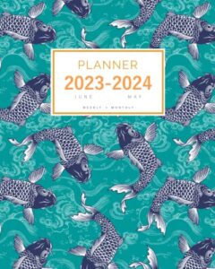 planner 2023-2024: 8x10 weekly and monthly organizer large from june 2023 to may 2024 | japanese style carp fish design teal