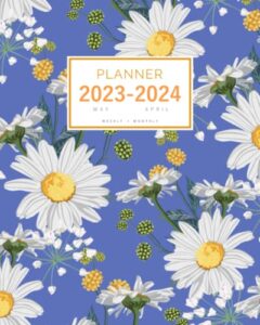 planner may 2023-2024 april: 8x10 weekly and monthly organizer large | illustrated chamomile flower design blue