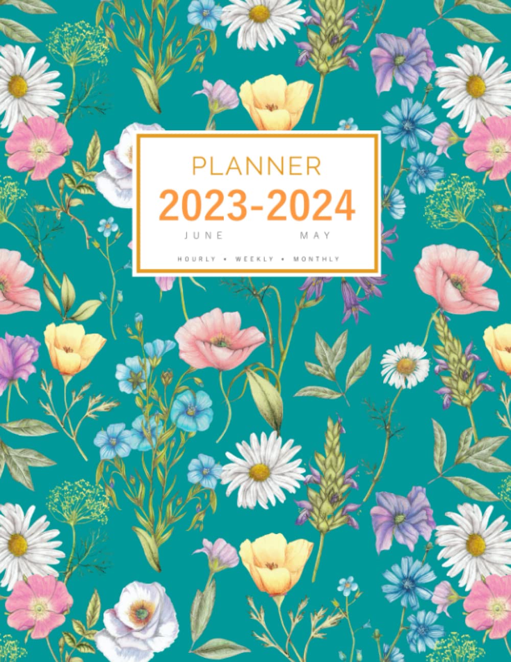 Planner June 2023-2024 May: 8.5 x 11 Large Notebook Organizer with Hourly Time Slots | Herb Wildflower Garden Design Teal