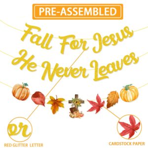 Fall For Jesus He Never Leaves Banner,NO-DIY Pumpkin Fall Banner Maple Leaf Bible Decoration Christian Religion Happy Fall Banner, Fall for Jesus He Never Leaves Decor Fall Decorations for Office