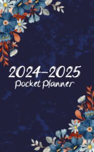2024-2025 pocket planner: 2 year monthly pocket calendar (junuary 2024 to december 2025) with federal holidays and motivational quotes