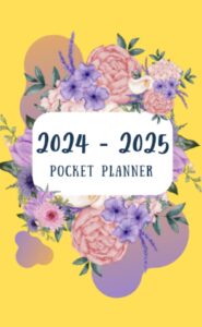 2024-2025 pocket planner: 2 year monthly pocket calendar (junuary 2024 to december 2025) with federal holidays and motivational quotes