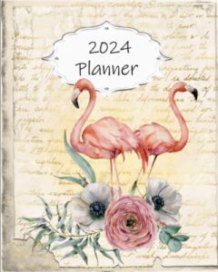 2024 planner: daily weekly and monthly calendar | schedule organizer | january to december | flamingo