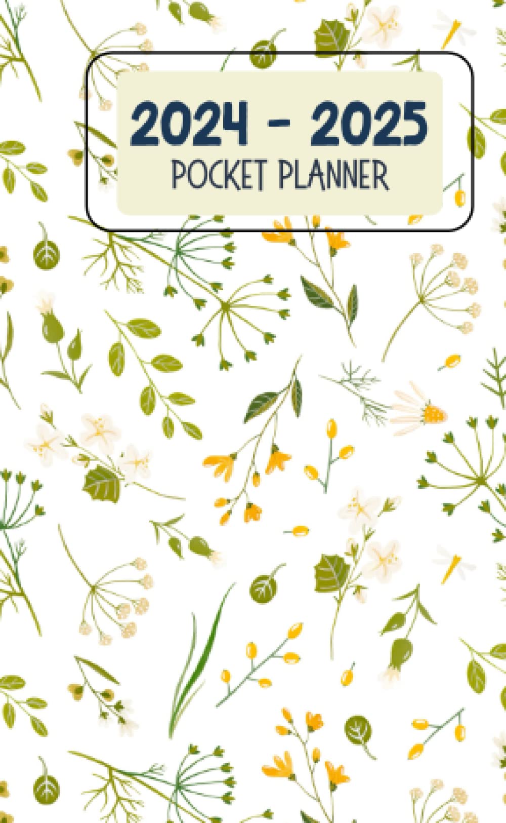 2024-2025 pocket planner: 2 Year Monthly Pocket Calendar (Junuary 2024 to December 2025) With Federal Holidays and Motivational Quotes