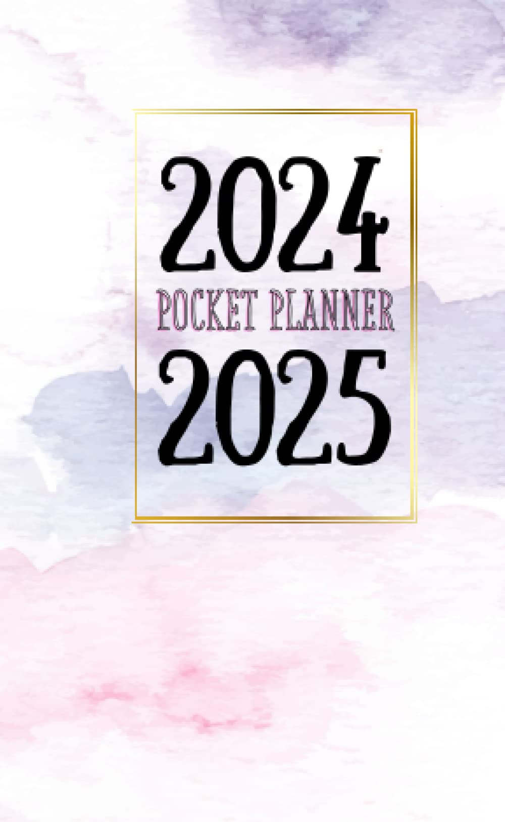 2024-2025 pocket planner: 2 Year Monthly Pocket Calendar (Junuary 2024 to December 2025) With Federal Holidays and Motivational Quotes